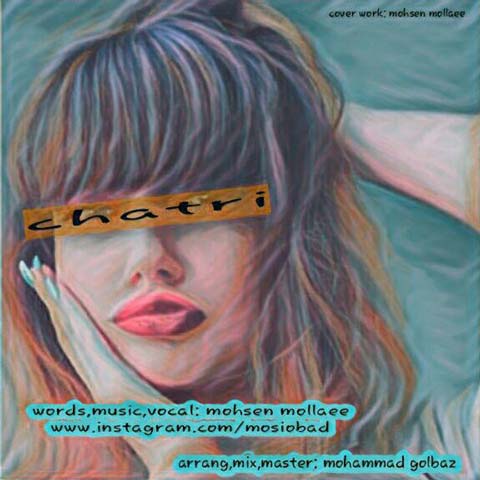 دانلود آهنگ محسن مولایی چتری